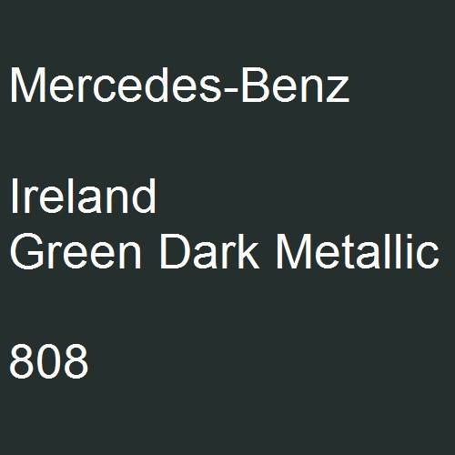 Mercedes-Benz, Ireland Green Dark Metallic, 808.